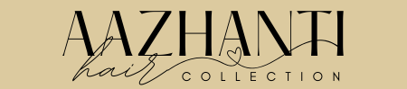 AAZHANTI | HAIR CO.